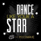 Dance Like Your A Star (With Persecución) (CDS)