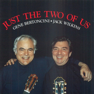 Just The Two Of Us (Wigth Jack Wilkins)