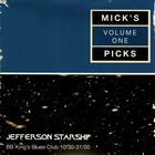 Jefferson Starship - Mick's Picks Vol. 1: Bb King's Blues Club CD1