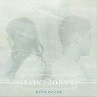 The Saint Johns - Open Water (EP)