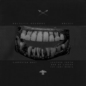 Leather Teeth (Rob De Large & Ian Jury Remix) (CDS)
