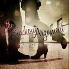 The Blackout Argument - Our Time Is Up (EP)