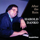 Harold Danko - After The Rain