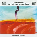 Larry Karush - Art Of The Improviser