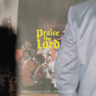 Breland - Praise The Lord (Feat. Thomas Rhett) (CDS)