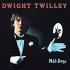 Dwight Twilley - Wild Dogs - Expanded Edition