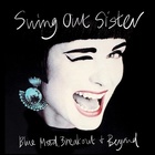 Swing Out Sister - Blue Mood, Breakout & Beyond CD1