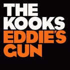 The Kooks - Eddie's Gun (CDS)