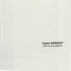 Tobin Sprout - Demos & Outtakes