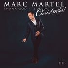 Marc Martel - Thank God It's Christmas (EP)