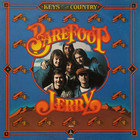 Barefoot Jerry - Keys To The Country (Vinyl)