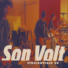 Son Volt - Straightface (EP)