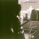 Eric Alexander Quartet - Gentle Ballads V