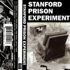 Stanford Prison Experiment - Stanford Prison Experiment