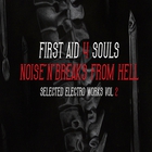 First Aid 4 Souls - Selected Electro Works Vol. 2: Noise'n'breaks From Hell