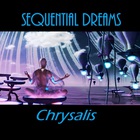 Sequential Dreams - Chrysalis