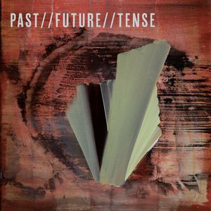 Past//Future//Tense