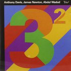 Anthony Davis - Trio 2 (With James Newton & Abdul Wadud)