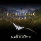Daniel Pemberton - Prehistoric Park