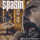 Spasm - Mystery Of Obsession