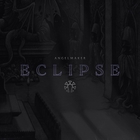 Angelmaker - Eclipse (CDS)