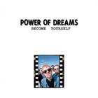 Power Of Dreams - Become Yourself
