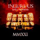 Inglorious - MMXXI Live At The Phoenix