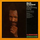 Hank Crawford - We Got A Good Thing Going (Vinyl)