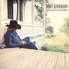 John Anderson - I Just Came Home To Count The Memories (Vinyl)