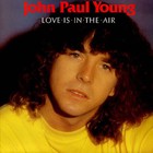 John Paul Young - Love Is In The Air (Vinyl)