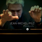 Jean-Michel Pilc - Parallel CD1