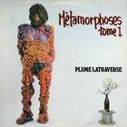 Plume Latraverse - Métamorphoses Tome 1 (Vinyl)