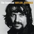 The Essential Waylon Jennings CD1
