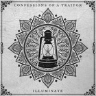 Confessions Of A Traitor - Illuminate (EP)