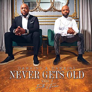 Never Gets Old Faith & Favor Vol. 2