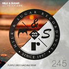 milk & sugar - Let The Sun Shine (Purple Disco Machine Extended Remix) (CDS)