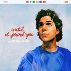 Stephen Sanchez - Until I Found You (CDS)