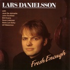 Lars Danielsson - Fresh Enough