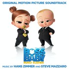The Boss Baby: Family Business (Original Motion Picture Soundtrack)