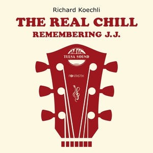 The Real Chill (Remembering J.J.)