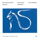 Wolfgang Puschnig - Then Comes The White Tiger (With Kim Duk Soo, Linda Sharrock, Red Sun & Samulnori)