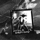 Nicole 12 - Substitute
