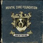 Mental Care Foundation - Hair Of The Dog