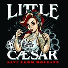 Little Caesar - Brutally Honest Live From Holland