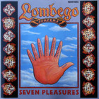 Lombego Surfers - Seven Pleasures