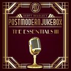 Scott Bradlee & Postmodern Jukebox - The Essentials III