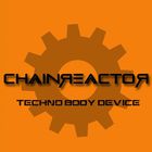 Chainreactor - Techno Body Device