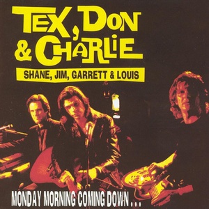Monday Morning Coming Down...