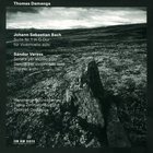Thomas Demenga - Bach + Sandor Veress