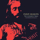Dave Mason - The Definitive Anthology CD1